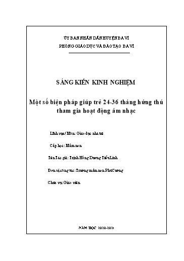 Sáng kiến kinh nghiệm Một số biện pháp giúp trẻ 24, 36 tháng hứng thú tham gia hoạt động âm nhạc