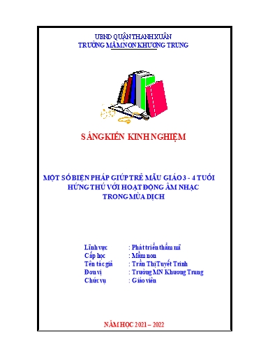 Sáng kiến kinh nghiệm Một số biện pháp giúp trẻ 3, 4 tuổi hứng thú với hoạt động âm nhạc