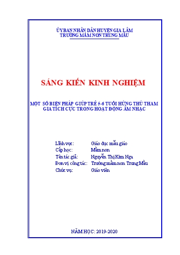 Sáng kiến kinh nghiệm Một số biện pháp giúp trẻ 5, 6 tuổi hứng thú, tham gia tích cực trong các hoạt động âm nhạc