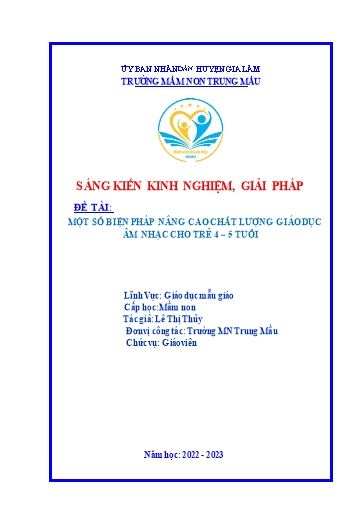 Sáng kiến kinh nghiệm Một số biện pháp nâng cao chất lượng giáo dục âm nhạc cho trẻ mẫu giáo 4, 5 tuổi