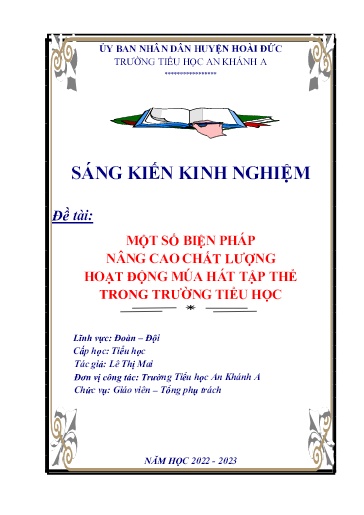 Sáng kiến kinh nghiệm Một số biện pháp nâng cao chất lượng hoạt động múa hát tập thể trong trường tiểu học