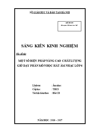 Sáng kiến kinh nghiệm Một số biện pháp nhằm nâng cao chất lượng giảng dạy phân môn hát ở khối lớp 6 trung học cơ sở